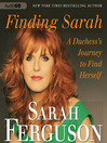 Finding Sarah (MP3): A Duchess's Journey to Find Herself